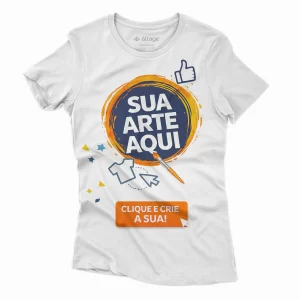 Camiseta Feminina 100% Algodão para Personalização Áltage